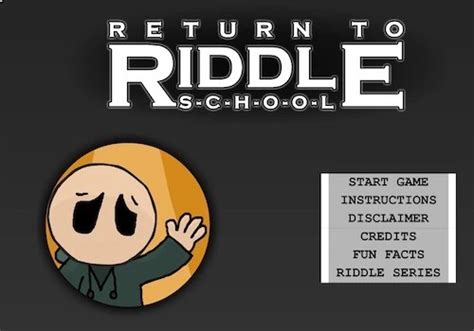 riddle school un blocked|return to riddle school unblocked.